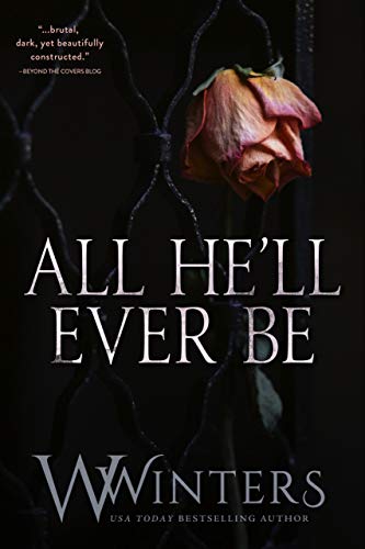 All He'll Ever Be W. Winters - cheap e - books storeAll He'll Ever Be W. Winters