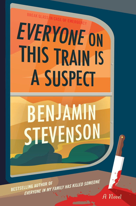 Everyone on This Train Is a Suspect Benjamin Stevenson - cheap e - books storeEveryone on This Train Is a Suspect Benjamin Stevenson